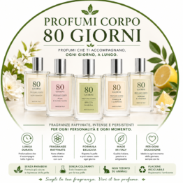LINEA 80 GIORNI - PROFUMI PER IL CORPO